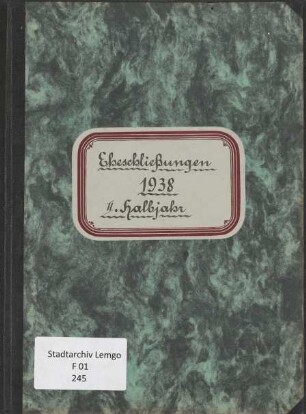 Namensverzeichnis Heiratsregister Lemgo 1938 (2. Halbjahr)