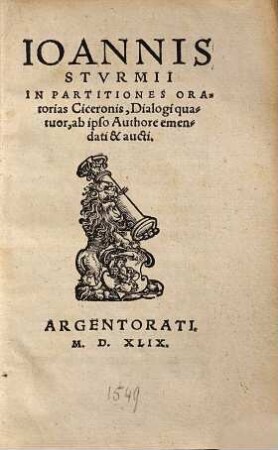 Ioannis Stvrmii In partitiones oratorias Ciceronis dialogi quatuor