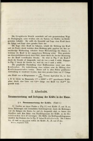 I. Abschnitt. Zusammensetzung und Zerlegung der Kräfte in der Ebene.