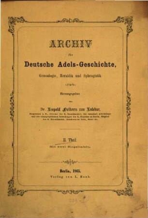 Archiv für deutsche Adelsgeschichte, Genealogie, Heraldik und Sphragistik : Vierteljahrsschrift. 2. 1865