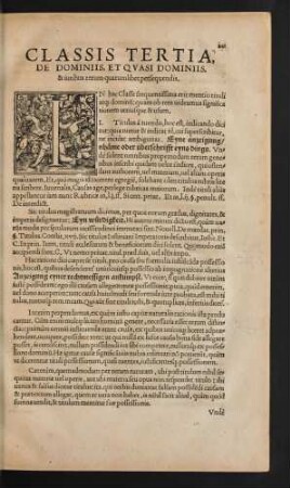 Classis Tertia, De Dominiis, Et Quasi Dominiis, & iuribus rerum quarumlibet persequendis.