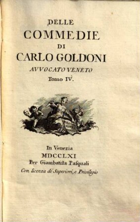 Delle commedie di Carlo Goldoni avvocato veneto. 4., L' Avventuriere Onorato. Il Cavaliere di buon gusto ...