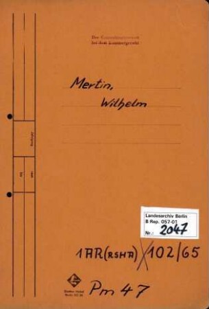 Personenheft Wilhelm Mertin (*13.10.1906), SS-Obersturmführer