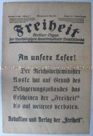 Notausgabe der Tageszeitung der USPD Berlin "Freiheit" (vormals "Die Freiheit") mit der Mitteilung des Erscheinungsverbots