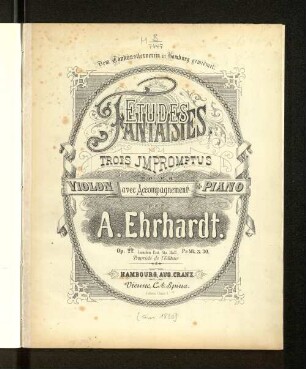 Etudes : fantaisies ; 3 impromptus, pour violon avec accomp. de piano ; Op. 22
