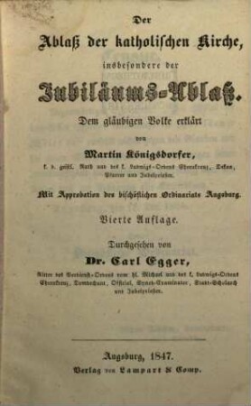 Der Ablaß der kathol. Kirche, insbesondere der Jubiläums-Ablaß : Durchgesehen von C. Egger