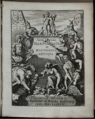 Gisb. Cuperi Harpocrates, Sive Explicatio imagunculæ argenteæ perantiquæ; quæ in figuram Harpocratis formata representat Solem