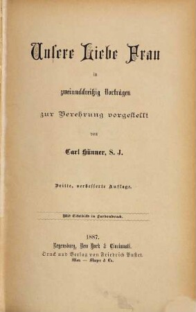 Unsere Liebe Frau in zweiunddreißig Vorträgen zur Verehrung vorgestellt