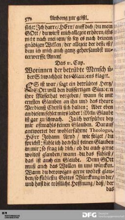 Das 11. Cap. Worinnen der betrübte Mensch über Schwachheit des Glaubens klaget.