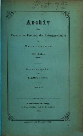 Archiv des Vereins der Freunde der Naturgeschichte in Mecklenburg. 29. 1875