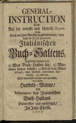 General-Instruction Des...Italiänischen Buchhaltens,[...]