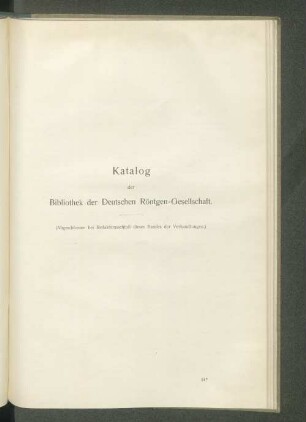 Katalog der Bibliothek der Deutschen Röntgen-Gesellschaft.