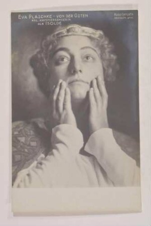Rollenbildnis Eva Plaschke von der Osten als "Isolde"