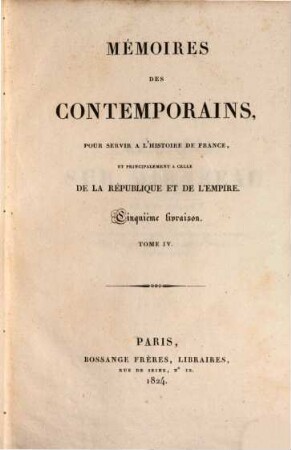 Mémoires sur Mirabeau et son époque, sa vie littéraire et privée, sa conduite politique à L'Assemblée Nationale, et ses relations avec les principaux personnages de son temps. 4