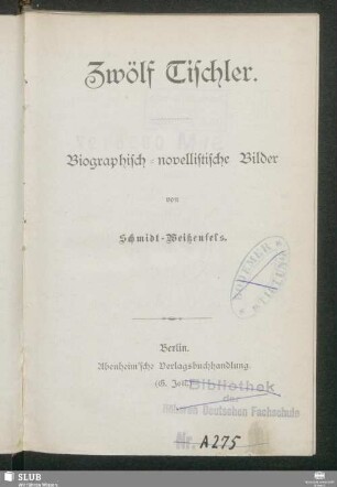 Zwölf Tischler : biographisch-novellistische Bilder