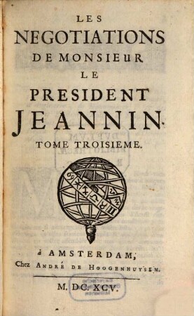 Les Negotiations De Monsieur Le President Jeannin, 3
