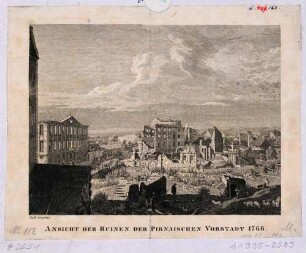 Die Ruinen der Pirnaischen Vorstadt in Dresden nach dem Bombardement im Siebenjährigen Krieg 1766