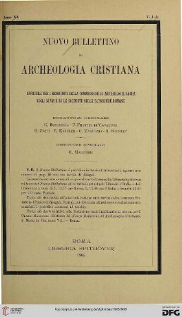 11: Nuovo bullettino di archeologia cristiana: ufficiale per i resoconti della Commissione di Archeologia Sacra sugli Scavi e su le Scoperte nelle Catacombe Romane