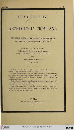 11: Nuovo bullettino di archeologia cristiana: ufficiale per i resoconti della Commissione di Archeologia Sacra sugli Scavi e su le Scoperte nelle Catacombe Romane