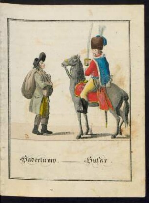 Haderlump. Husar.