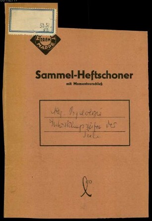 Nachlass von Max Scheler (1874-1928) – BSB Ana 315. B.1.50, Max Scheler (1874-1928) Nachlass: Psychologie-Vorlesung 1922 - BSB Ana 315.B.I.50