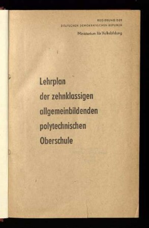Lehrplan der zehnklassigen allgemeinbildenden polytechnischen Oberschule