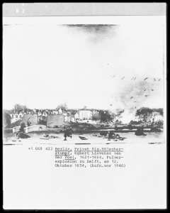 Pulverexplosion zu Delft am 12. Oktober 1654