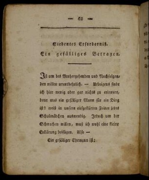 Siebentes Erforderniß. Ein gefälliges Betragen.