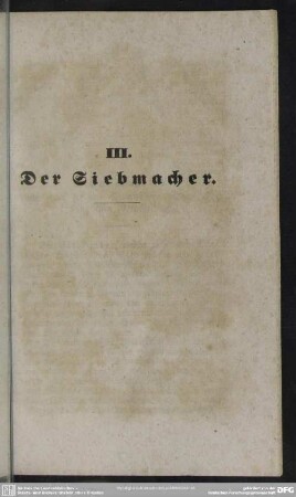 III. Der Siebmacher