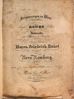 Erinnerungen an Wien : = (Souvenir de Vienne) : grosses Rondo brillant für das Violoncello mit Begleitung des Pianoforte ; 49. Werk