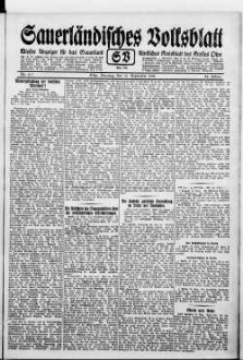 Sauerländisches Volksblatt : aeltester Anzeiger des Sauerlandes : ueber 100 Jahre Heimat- und Kreisblatt im Kreise Olpe : Tageszeitung für Politik, Unterhaltung und Belehrung