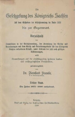 3.1871/90: Die Gesetzgebung des Königreichs Sachsen