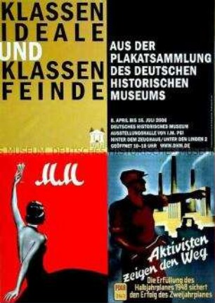 Plakat zu einer Plakatausstellung des DHM zum Thema "Klassenideale und Klassenfeinde"