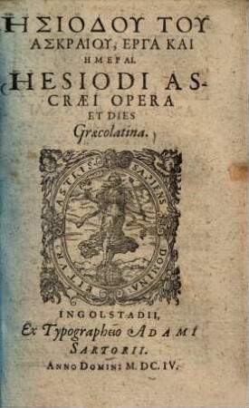 Hesiodi Ascraei Opera Et Dies : Graecolatina = Ēsiodu Tu Askraiu Erga Kai Ēmerai