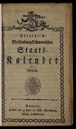 1800: Herzoglich-Mecklenburg Schwerinscher Staats-Kalender 1800.