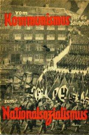 Politisches Bekenntnis von zwei Ex-Kommunisten, die zur NSDAP übergetreten sind