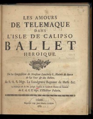 Les amours de Télemaque & d'Eucaris, dans l'Isle de Calipso : ballet heroique