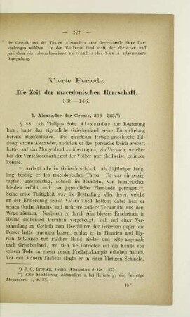 Vierte Periode. Die Zeit der macedonischen Herrschaft. 338-146
