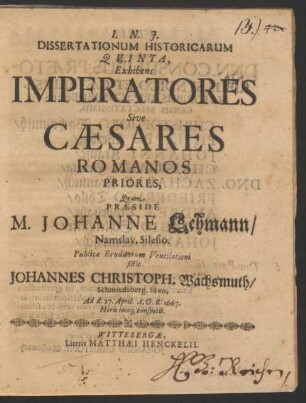 Dissertationum Historicarum Quinta, Exhibens Imperatores Sive Caesares Romanos Priores