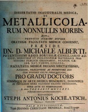 Dissertatio Inauguralis Medica, De Metallicolarum Nonnullis Morbis
