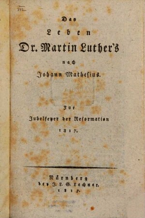 Das Leben D[okto]r Martin Luthers
