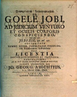 Disp. inaug. de Goele Jobi, ad iudicium venturo, et oculis corporis conspiciendo