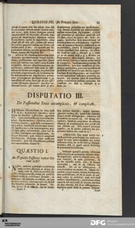 Disputatio III. De Passionibus Entis incomplexis, & complexis.