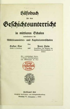 Hilfsbuch für den Geschichtsunterricht in mittleren Schulen, insbesondere für Militäranwärter- und Kapitulantenschulen