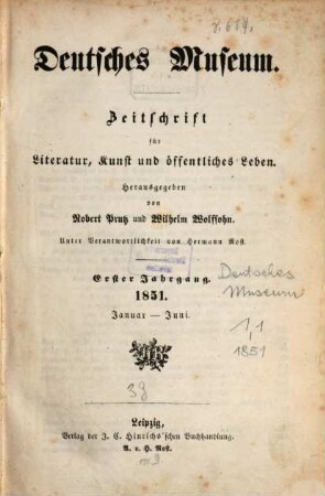 Deutsches Museum : Zeitschrift für Literatur, Kunst u. öffentliches Leben, 1,[1]. 1851