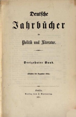 Deutsche Jahrbücher für Politik und Literatur. 13, 13. 1864