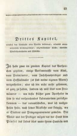 Drittes Kapitel, welches das Nöthigste über Worble beibringt , nämlich ungewöhnliche Kirchengesänge , ungewöhnliche Köche, ähnliche Winkelhochschulen und Eßtische