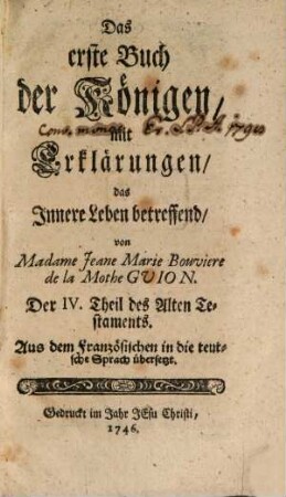 Das Alte Testament mit Erklärungen, das Innere Leben betreffend, 4. Das erste Buch der Königen, mit Erklärungen, das Innere Leben betreffend
