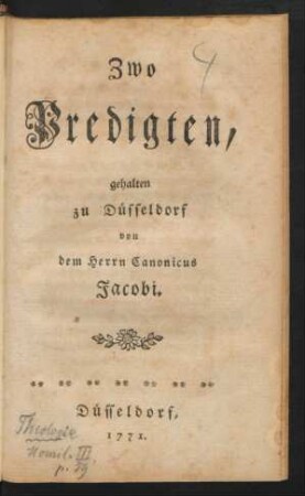 Zwo Predigten, gehalten zu Düsseldorf von dem Herrn Canonicus Jacobi
