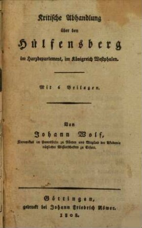 Kritische Abhandlung über den Hülfensberg im Harzdepartement, im Königreich Westphalen : Mit 6 Beilagen